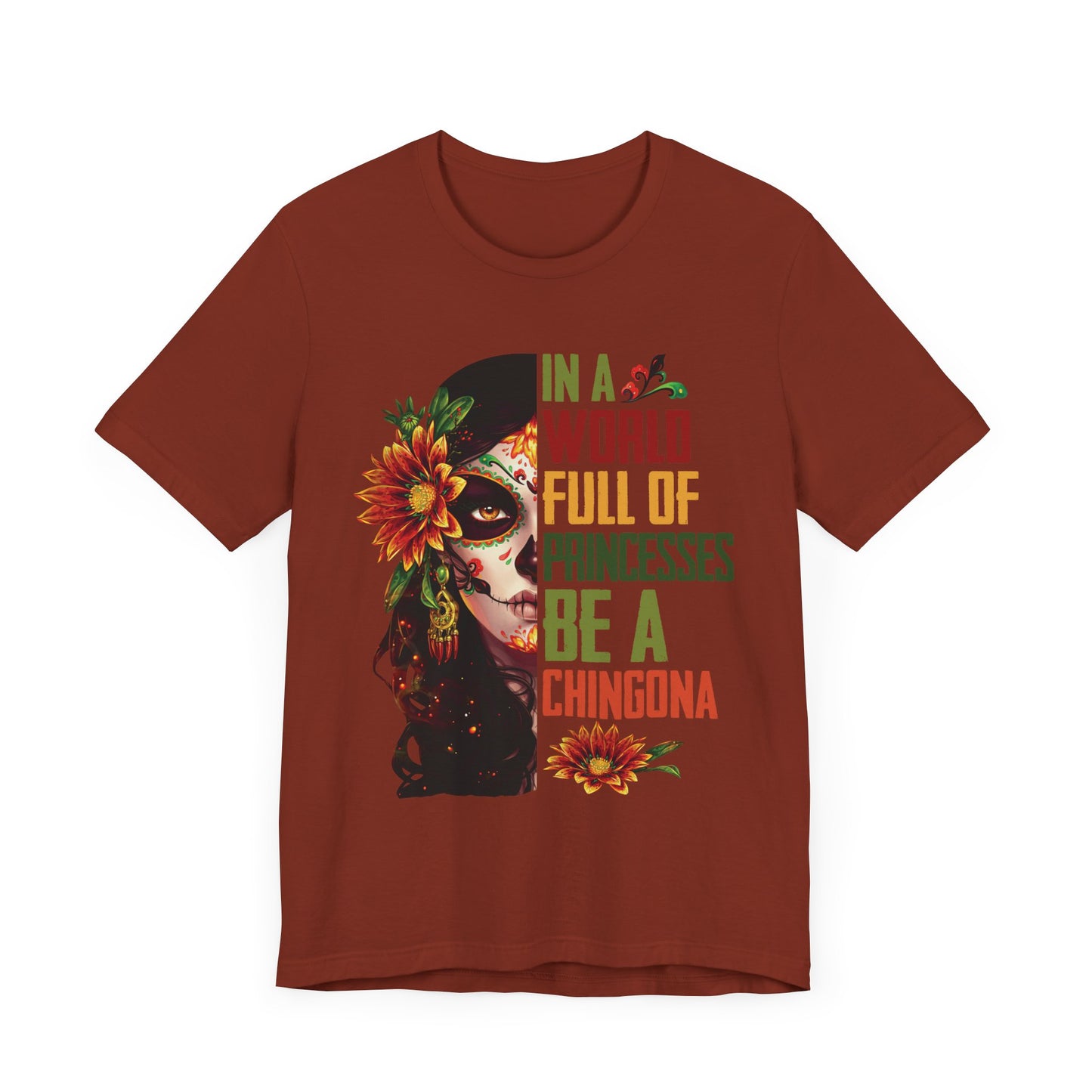 Chingona Pride Tee, Unisex Jersey Tee, Day of the Dead Shirt, Celebration Top, Unique Gift for Her, Everyday Wear