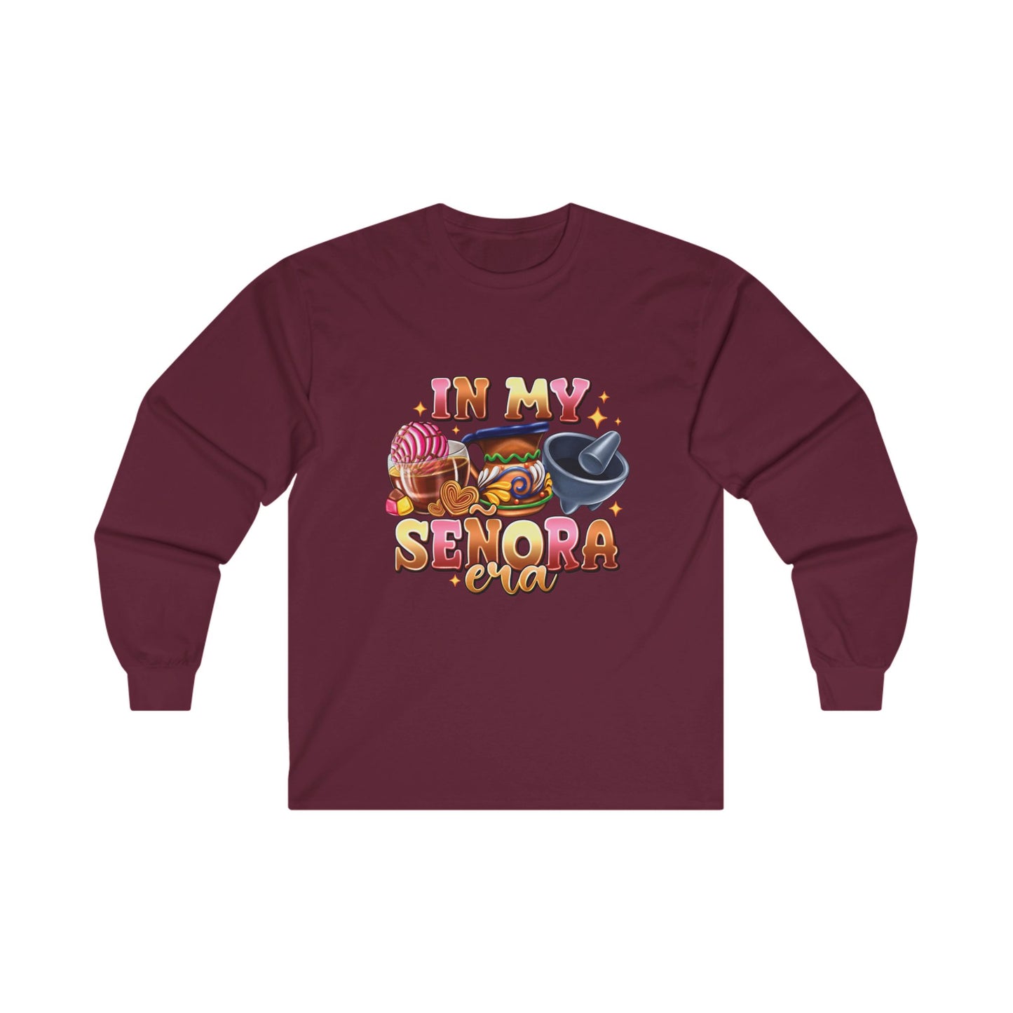 In My Senora Era Long Sleeve Tee - Fun & Colorful Unisex Shirt for Celebrations